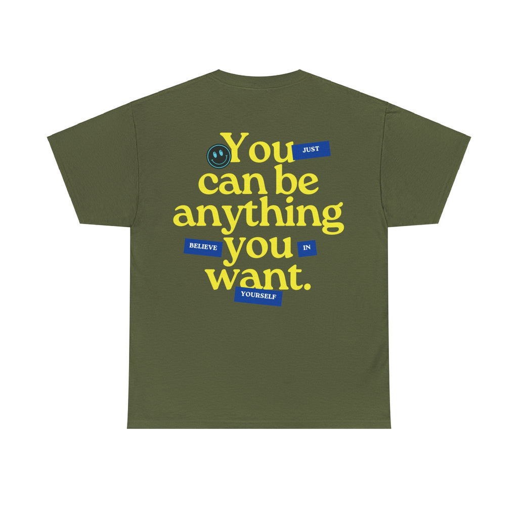 ”You Can Be Anything You Want” Unisex Heavy Cotton Tee (Yellow Text)