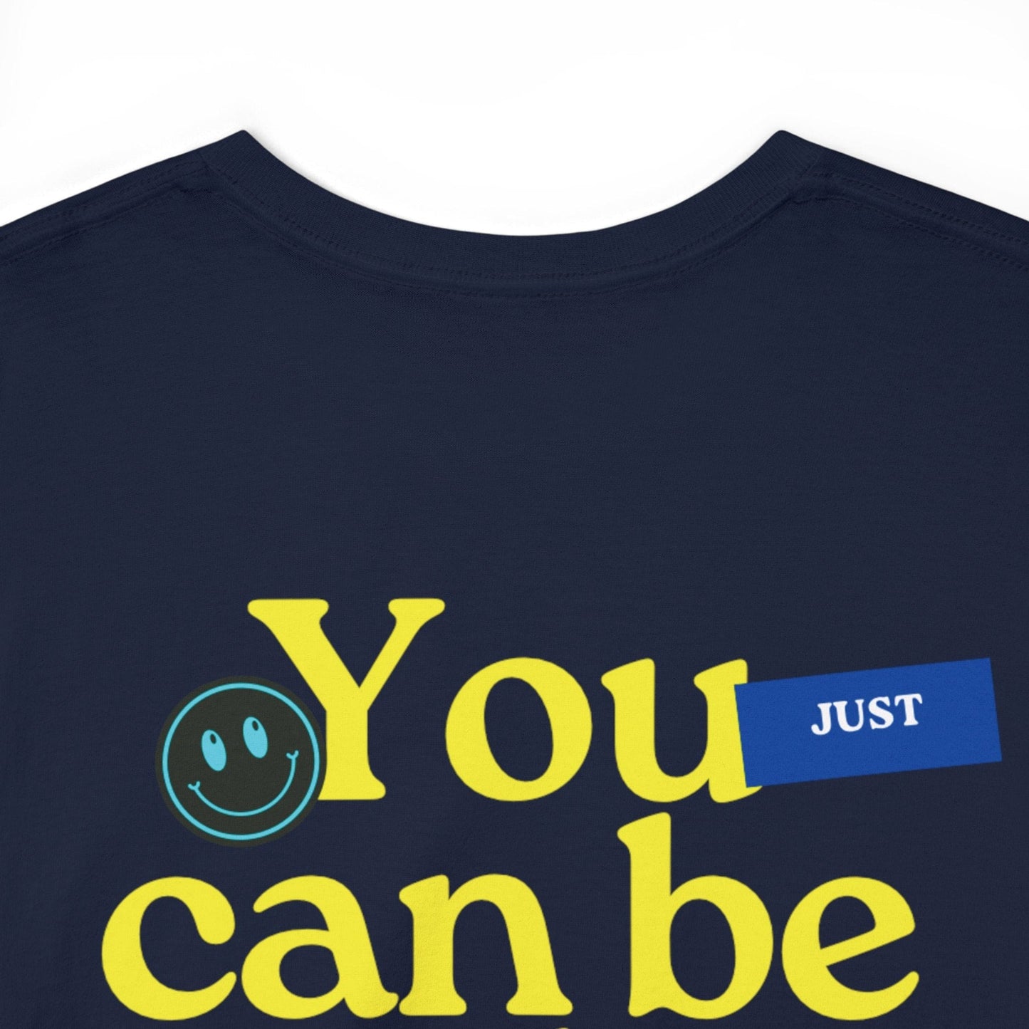 ”You Can Be Anything You Want” Unisex Heavy Cotton Tee (Yellow Text)