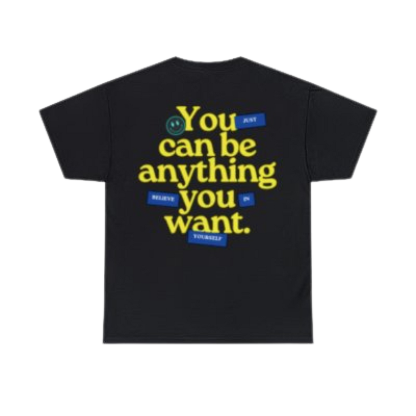 ”You Can Be Anything You Want” Unisex Heavy Cotton Tee (Yellow Text)